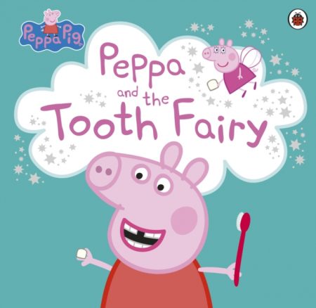 Peppa Pig: Peppa and the Tooth Fairy - 9781409309284