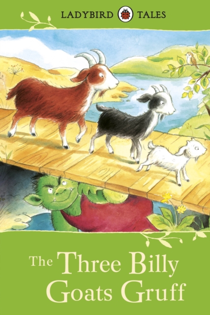 Ladybird Tales: The Three Billy Goats Gruff - 9781409314196