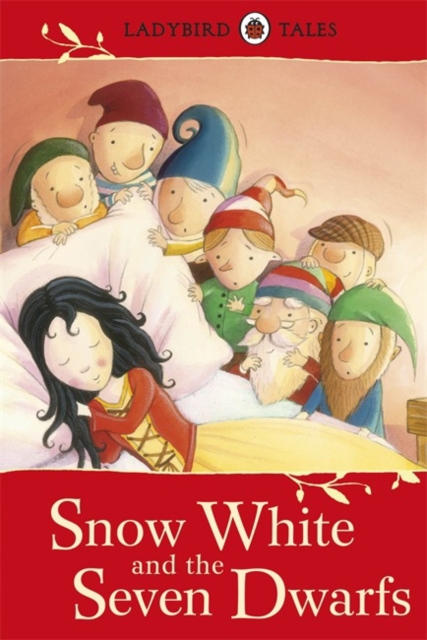 Ladybird Tales: Snow White and the Seven Dwarfs - 9781409314233