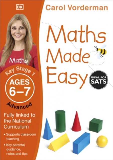 Maths Made Easy: Advanced, Ages 6-7 (Key Stage 1) : Supports the National Curriculum, Maths Exercise Book - 9781409344773