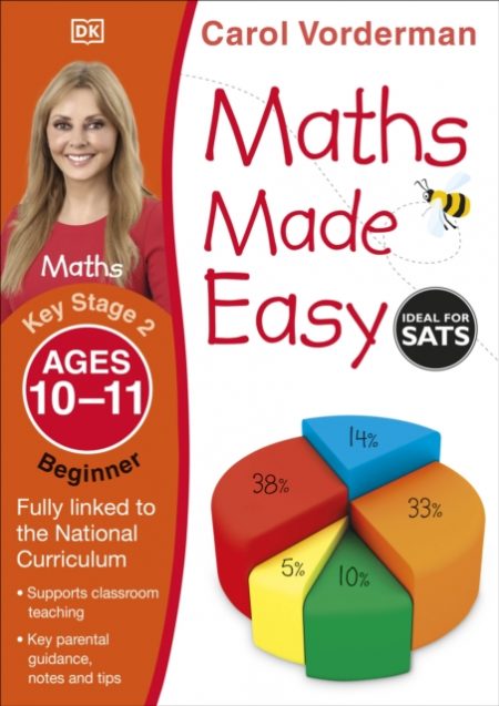 Maths Made Easy: Beginner, Ages 10-11 (Key Stage 2) : Supports the National Curriculum, Maths Exercise Book - 9781409344858