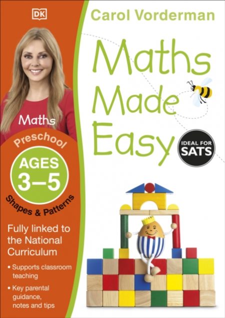 Maths Made Easy: Shapes & Patterns, Ages 3-5 (Preschool) : Supports the National Curriculum, Maths Exercise Book - 9781409344889
