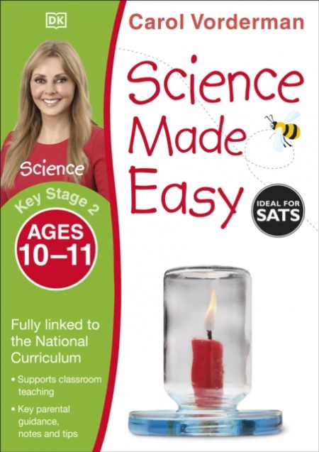 Science Made Easy, Ages 10-11 (Key Stage 2) : Supports the National Curriculum, Science Exercise Book - 9781409344964
