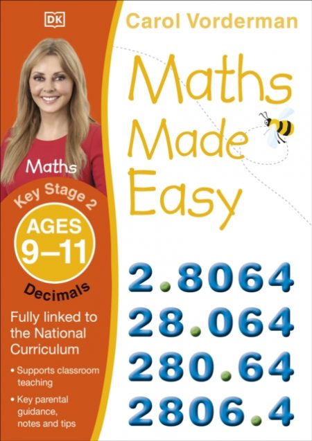 Maths Made Easy: Decimals, Ages 9-11 (Key Stage 2) : Supports the National Curriculum, Maths Exercise Book - 9781409345084