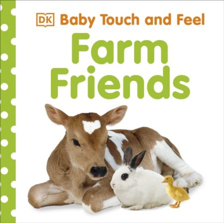 Baby Touch and Feel Farm Friends - 9781409346661