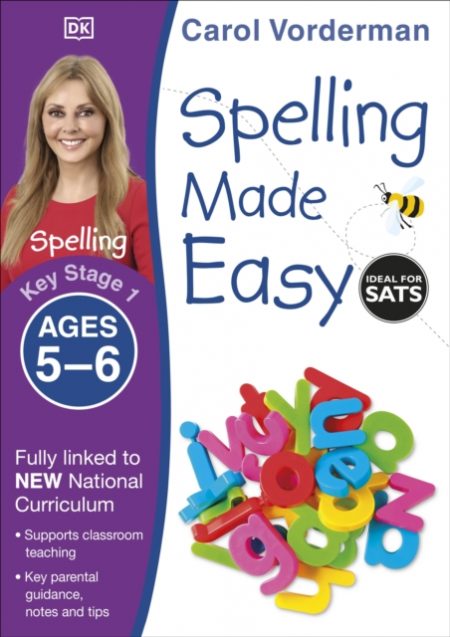 Spelling Made Easy, Ages 5-6 (Key Stage 1) : Supports the National Curriculum, English Exercise Book - 9781409349426