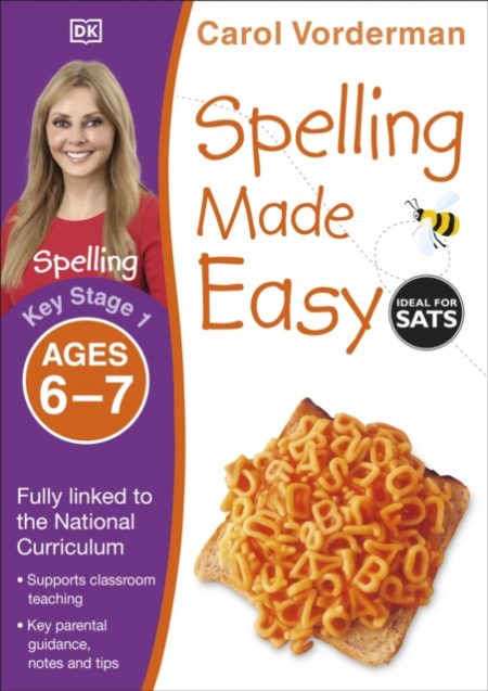 Spelling Made Easy, Ages 6-7 (Key Stage 1) : Supports the National Curriculum, English Exercise Book - 9781409349433