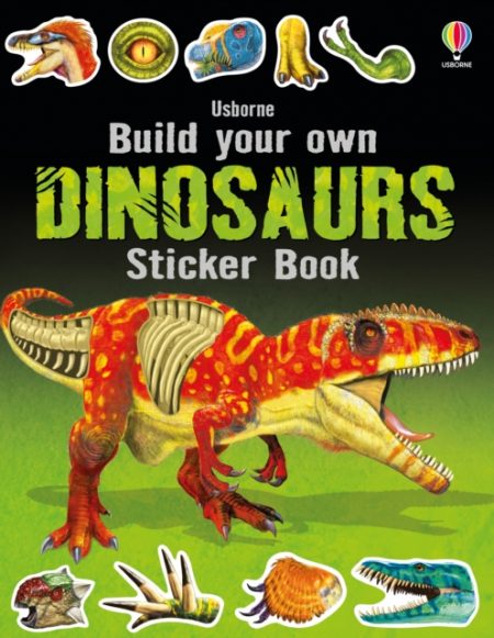 Build Your Own Dinosaurs Sticker Book - 9781409598428