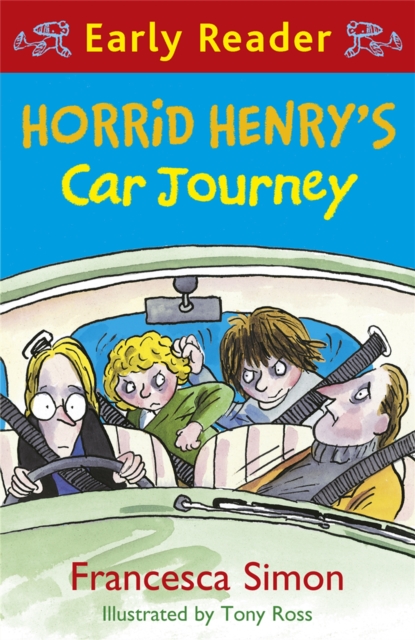 Horrid Henry Early Reader: Horrid Henry's Car Journey : Book 11 - 9781444001075