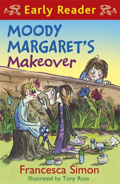Horrid Henry Early Reader: Moody Margaret's Makeover : Book 20 - 9781444001198