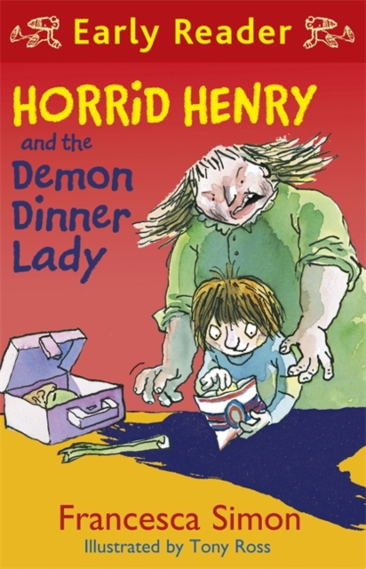 Horrid Henry Early Reader: Horrid Henry and the Demon Dinner Lady : Book 21 - 9781444001204