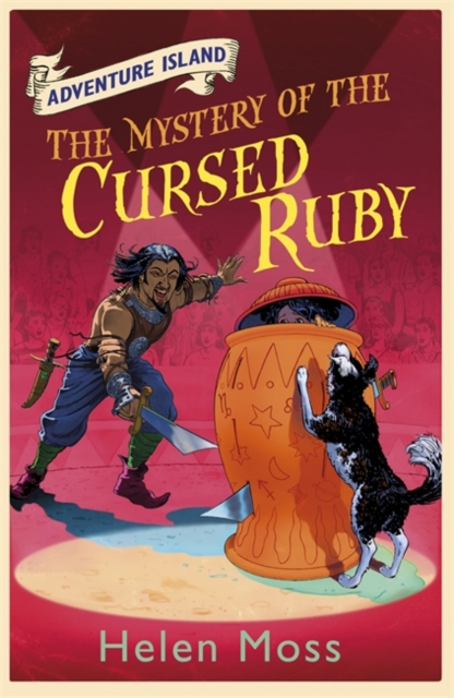 Adventure Island: The Mystery of the Cursed Ruby : Book 5 - 9781444003321