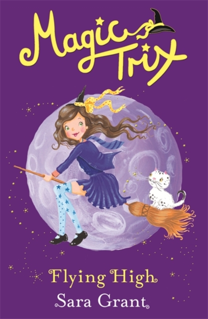 Magic Trix: Flying High : Book 2 - 9781444007794