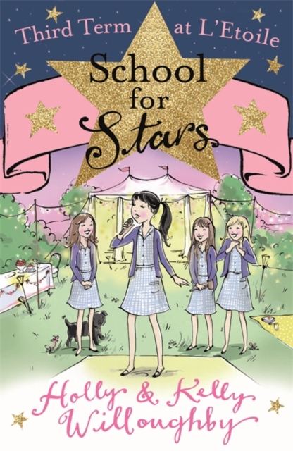 School for Stars: Third Term at L'Etoile : Book 3 - 9781444008159