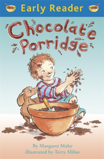 Early Reader: Chocolate Porridge - 9781444011302