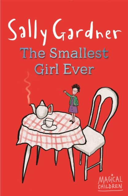 Magical Children: The Smallest Girl Ever - 9781444011623