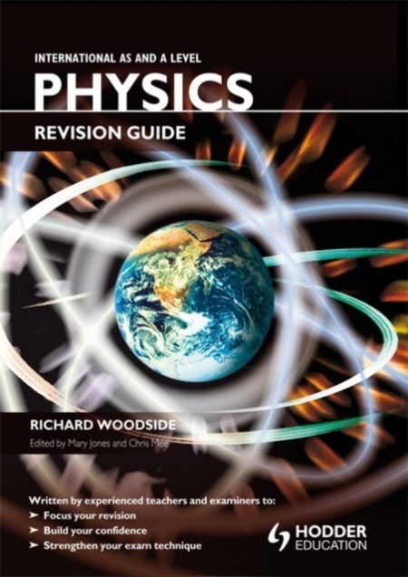 International AS and A Level Physics Revision Guide - 9781444112696