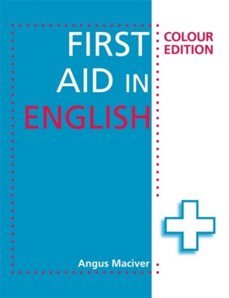 First Aid in English Colour Edition - 9781444193763
