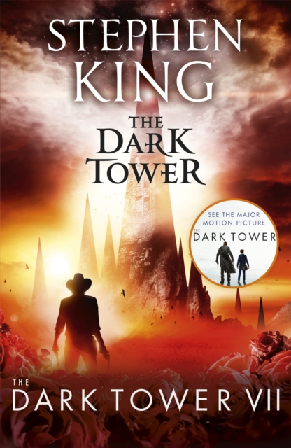 The Dark Tower VII: The Dark Tower : (Volume 7) - 9781444723502