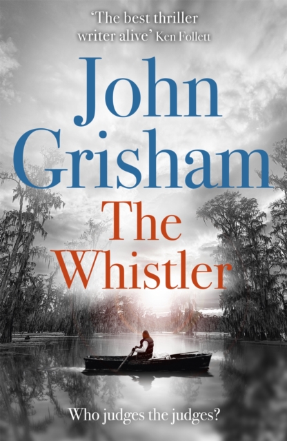 The Whistler : The Number One Bestseller - 9781444791099