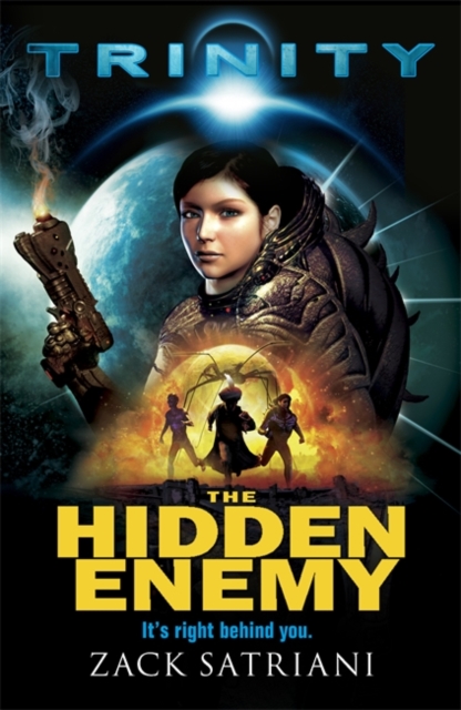 Trinity: The Hidden Enemy : Book 1 - 9781444906608
