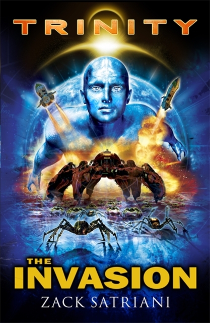 Trinity: The Invasion : Book 3 - 9781444906622