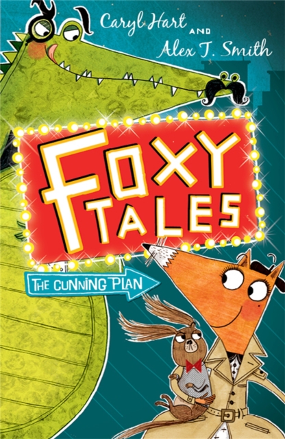 Foxy Tales: The Cunning Plan : Book 1 - 9781444909319