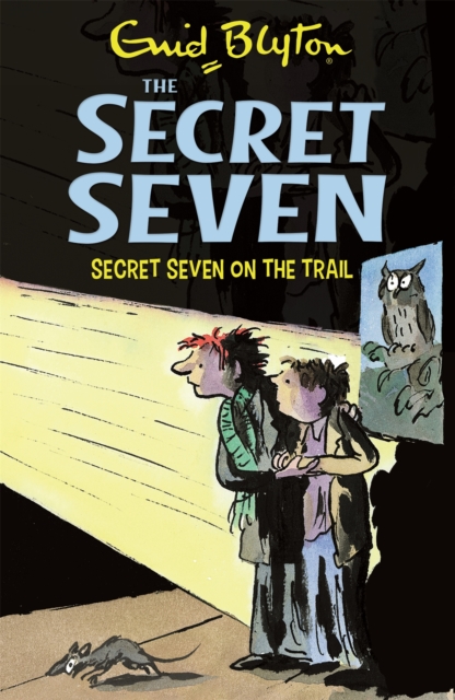 Secret Seven: Secret Seven On The Trail : Book 4 - 9781444913460