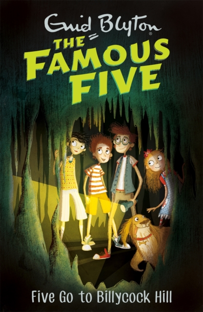 Famous Five: Five Go To Billycock Hill : Book 16 - 9781444927580