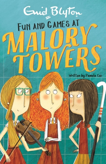 Malory Towers: Fun and Games : Book 10 - 9781444929966