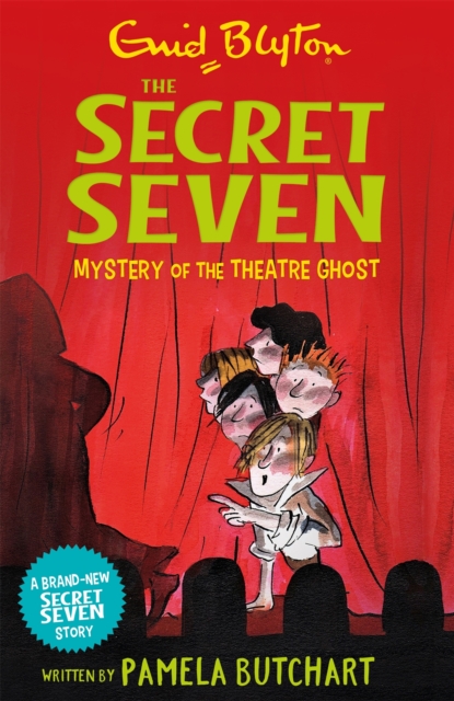 Secret Seven: Mystery of the Theatre Ghost - 9781444941517