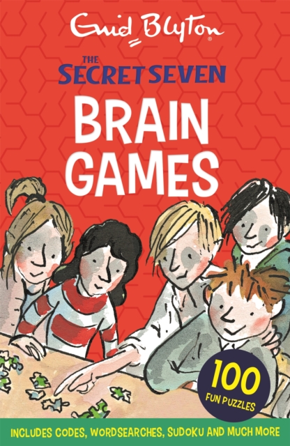 Secret Seven: Secret Seven Brain Games : 100 fun puzzles to challenge you - 9781444944631