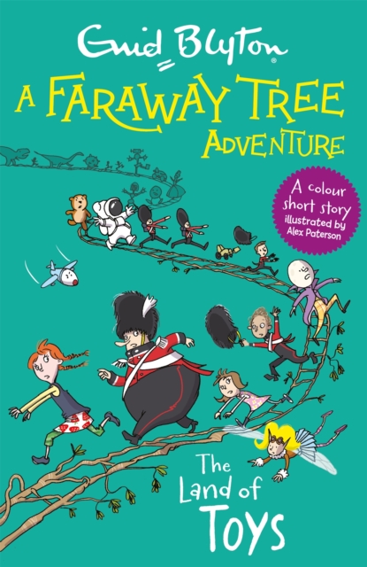 A Faraway Tree Adventure: The Land of Toys : Colour Short Stories - 9781444959901