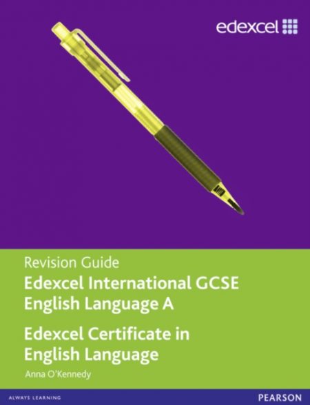 Edexcel International GCSE/Certificate English A Revision Guide print and online edition - 9781446905753