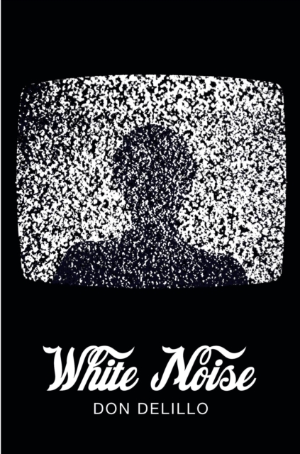 White Noise (Picador 40th Anniversary Edition) - 9781447202806