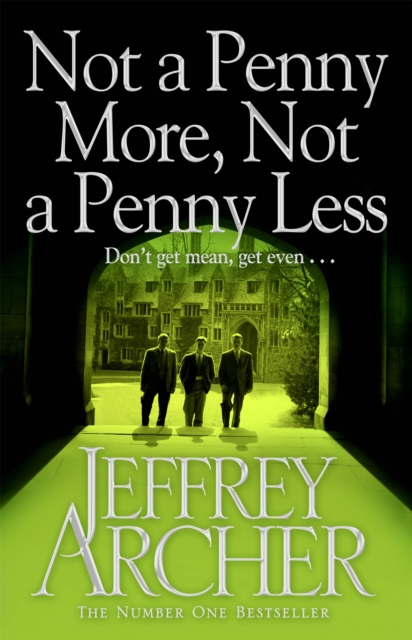 Not A Penny More, Not A Penny Less - 9781447218227