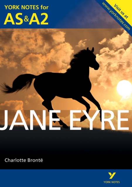 Jane Eyre: York Notes for AS & A2 - 9781447948834