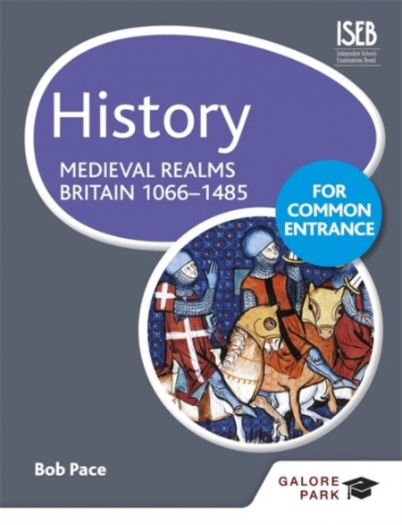 History for Common Entrance: Medieval Realms Britain 1066-1485 - 9781471808845