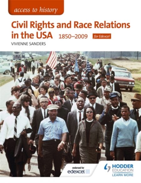 Access to History: Civil Rights and Race Relations in the USA 1850-2009 for Edexcel - 9781471838255