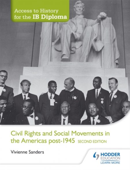 Access to History for the IB Diploma: Civil Rights and social movements in the Americas post-1945 Second Edition - 9781471841316