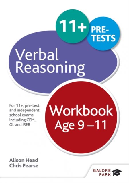 Verbal Reasoning Workbook Age 9-11 : For 11+, pre-test and independent school exams including CEM, GL and ISEB - 9781471849329