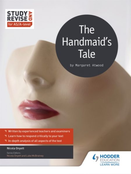 Study and Revise for AS/A-level: The Handmaid's Tale - 9781471854101