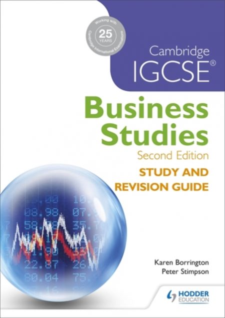Cambridge IGCSE Business Studies Study and Revision Guide 2nd edition - 9781471856556