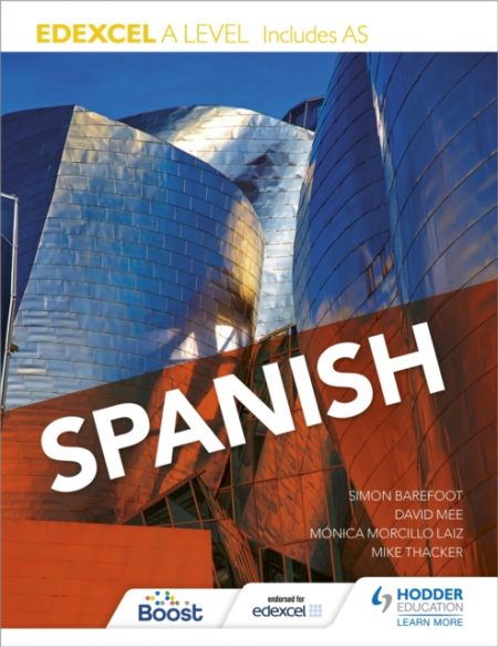 Edexcel A level Spanish (includes AS) - 9781471858314