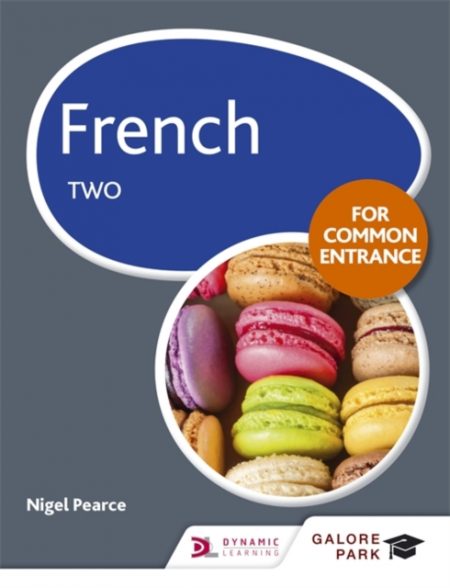 French for Common Entrance Two - 9781471867248