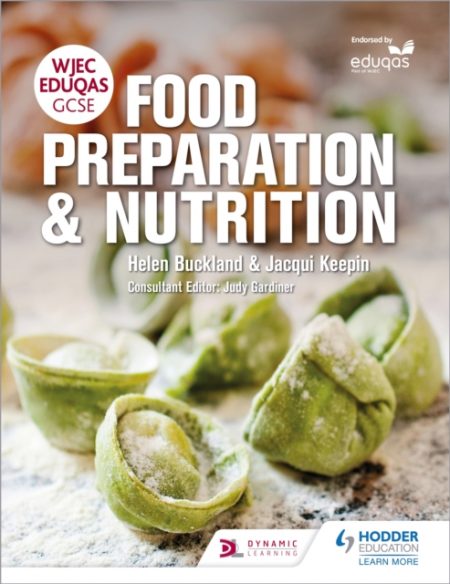 WJEC EDUQAS GCSE Food Preparation and Nutrition - 9781471867507