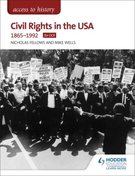 Access to History: Civil Rights in the USA 1865-1992 for OCR - 9781471867880