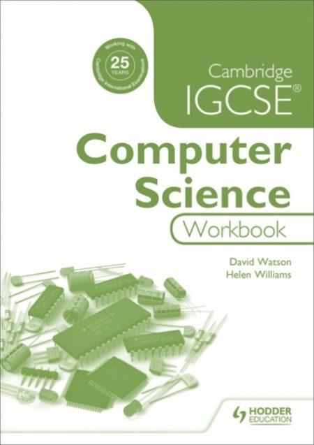 Cambridge IGCSE Computer Science Workbook - 9781471868672