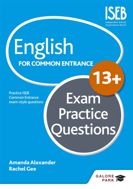 English for Common Entrance at 13+ Exam Practice Questions (for the June 2022 exams) - 9781471868962