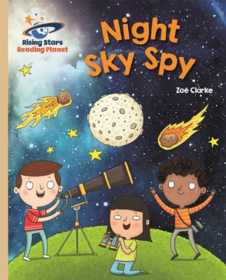 Reading Planet - Night Sky Spy - Gold: Galaxy - 9781471877841
